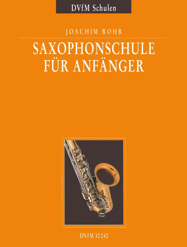 Cover: 9790200405408 | Saxophonschule für Anfänger für Saxophon Eine Anleitung zum...
