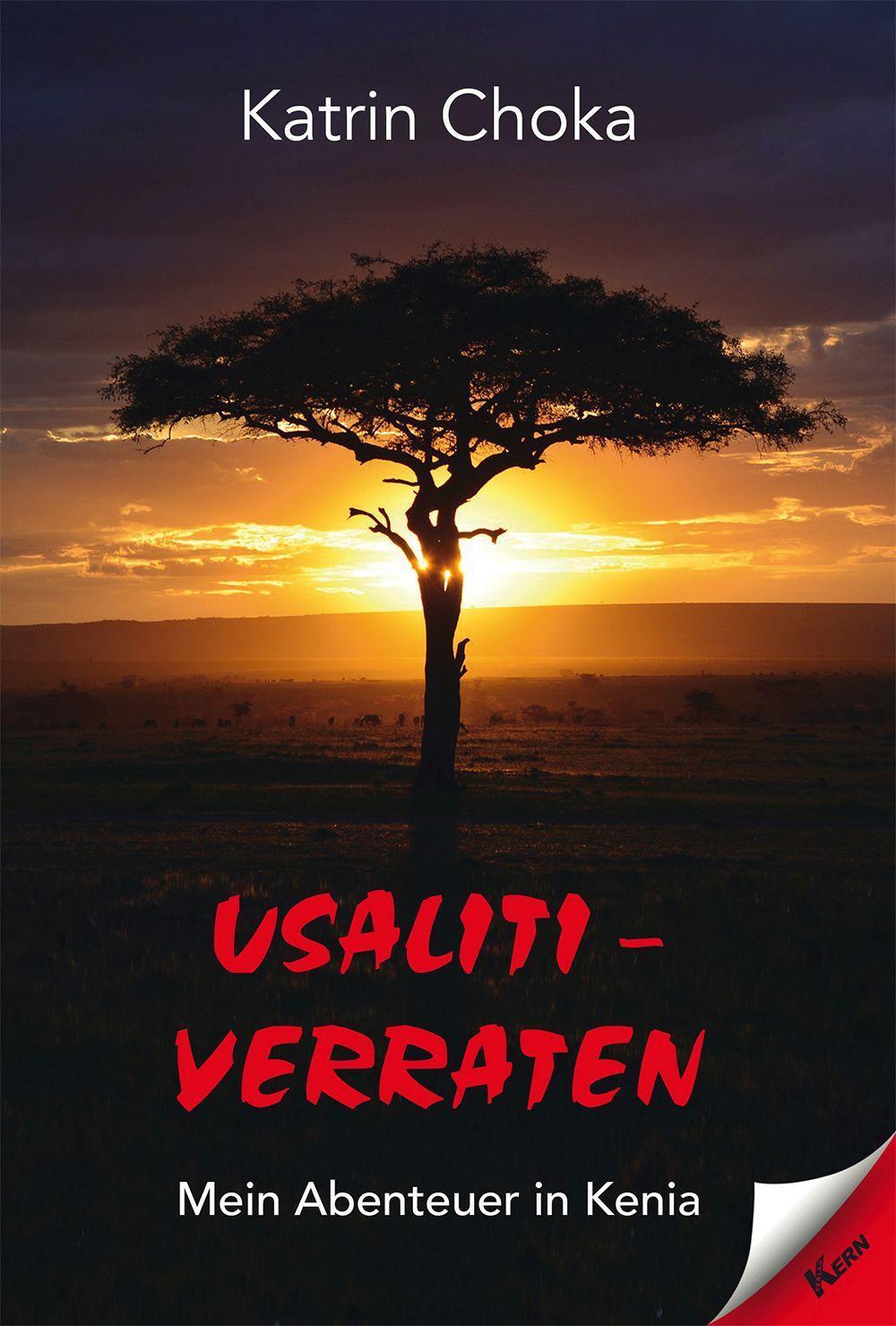 Cover: 9783957163486 | Usaliti - verraten | Mein Abenteuer in Kenia | Katrin Choka | Buch