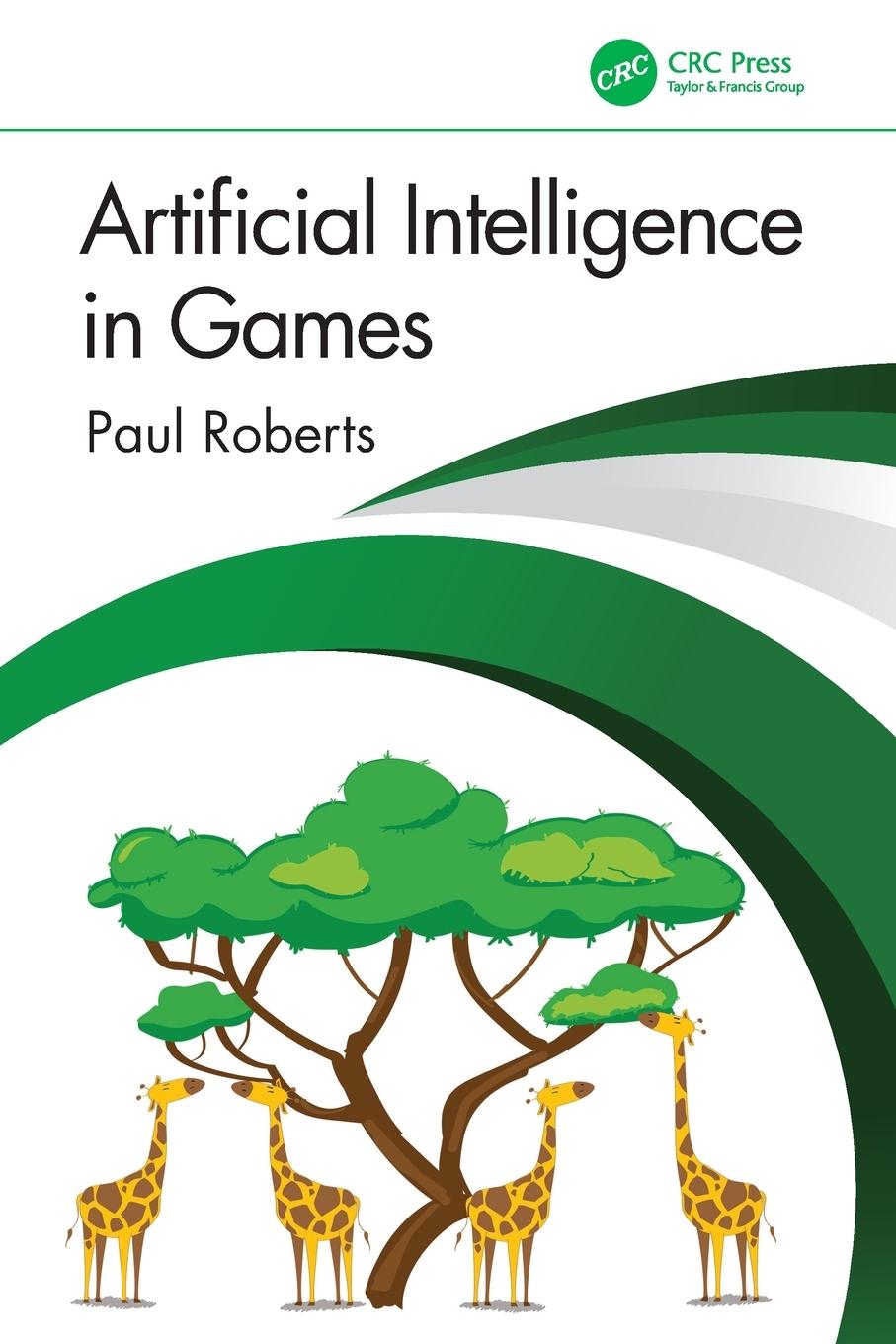 Cover: 9781032033228 | Artificial Intelligence in Games | Paul Roberts | Taschenbuch | 2022