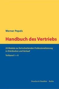 Cover: 9783428155798 | Handbuch des Vertriebs | Werner Pepels | Taschenbuch | XLII | Deutsch