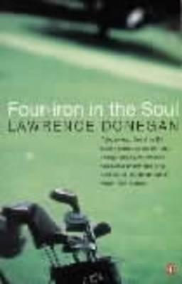 Cover: 9780140260144 | Four Iron in the Soul | Lawrence Donegan | Taschenbuch | Englisch