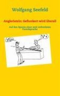 Cover: 9783833496912 | Anglerlatein: Geflunkert wird überall | Wolfgang Seefeld | Taschenbuch