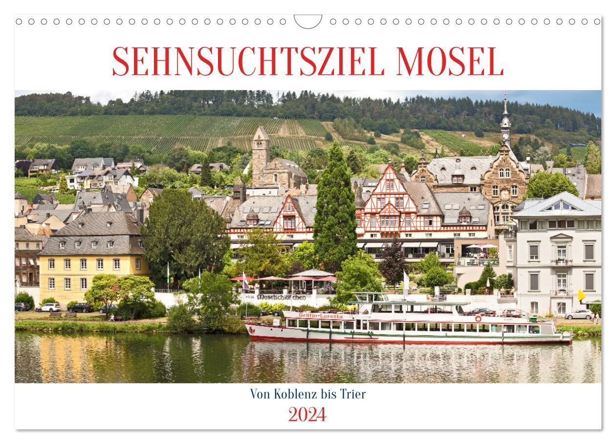 Cover: 9783675487499 | Sehnsuchtsziel Mosel (Wandkalender 2024 DIN A3 quer), CALVENDO...