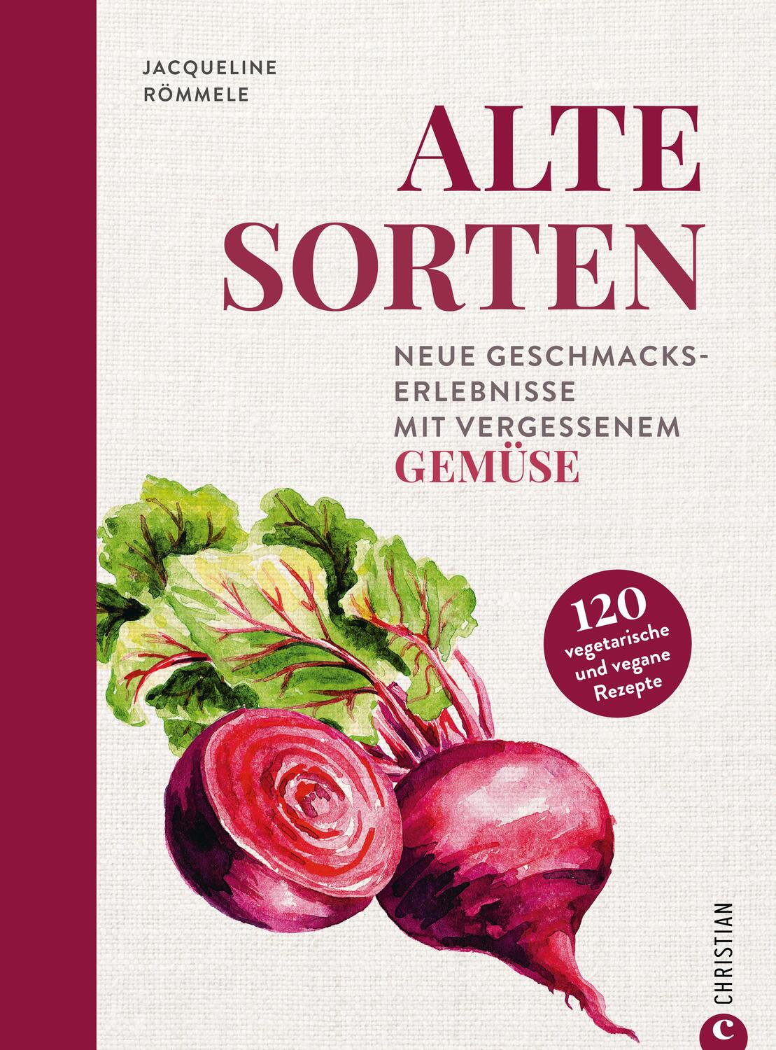 Cover: 9783959616829 | Alte Sorten | Jacqueline Römmele | Buch | 320 S. | Deutsch | 2023