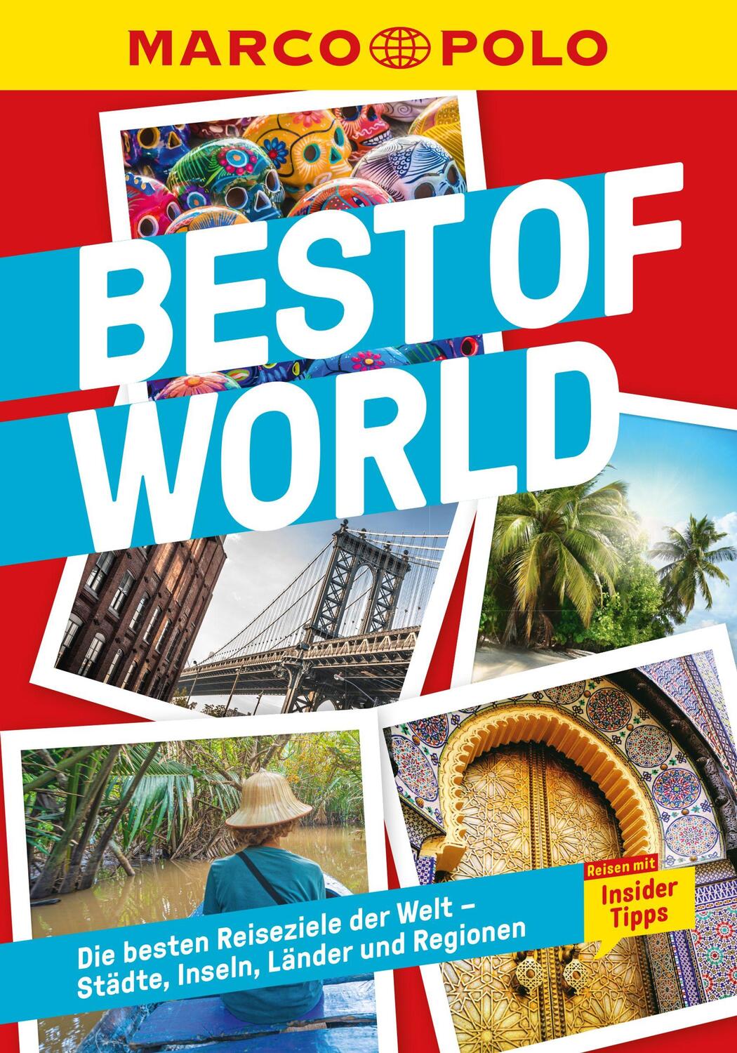 Cover: 9783829719957 | MARCO POLO Best of World | Taschenbuch | MARCO POLO Reiseführer | 2021