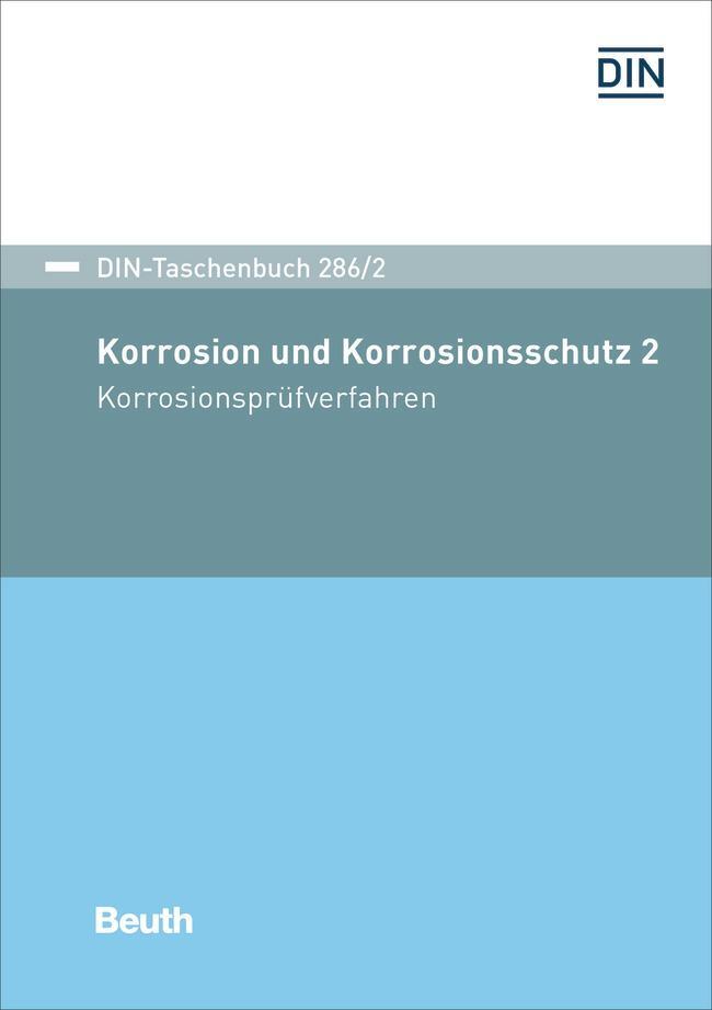 Cover: 9783410295518 | Korrosion und Korrosionsschutz 2 | Korrosionsprüfverfahren | Buch
