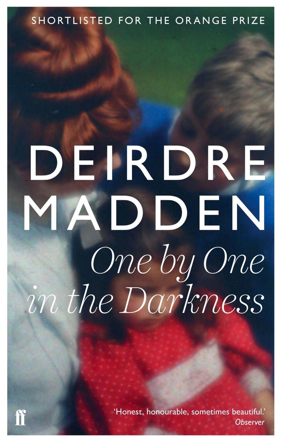 Cover: 9780571298808 | One by One in the Darkness | Deirdre Madden | Taschenbuch | Englisch