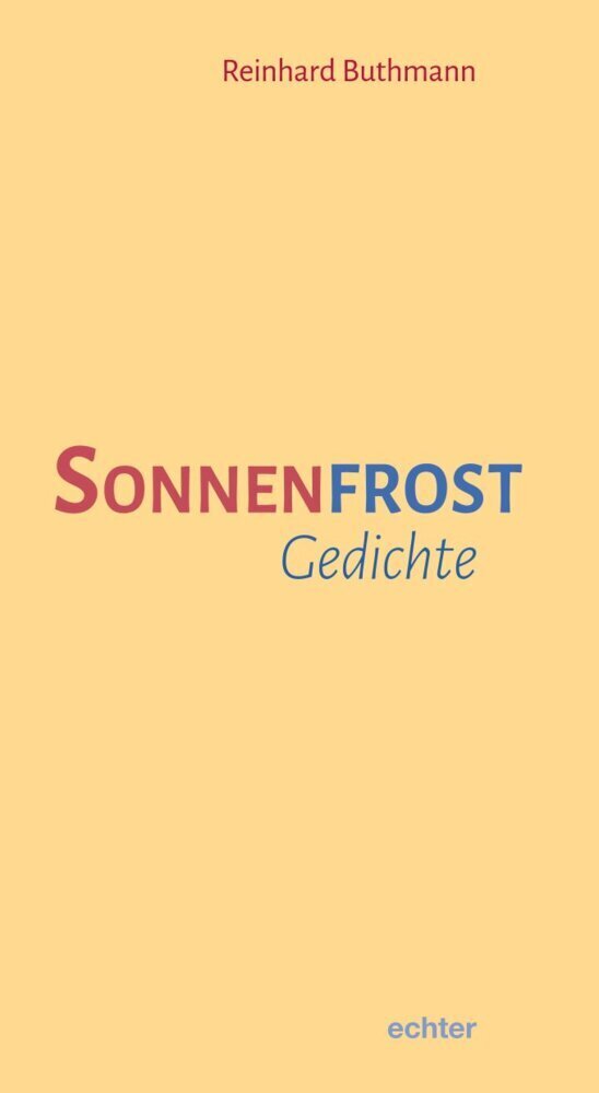 Cover: 9783429058760 | Sonnenfrost | Gedichte | Reinhard Buthmann | Taschenbuch | 96 S.