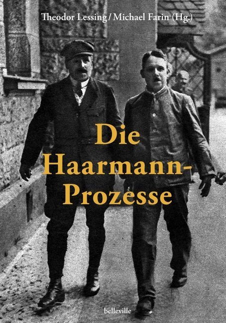 Cover: 9783943157987 | Die Haarmann-Prozesse | Theodor Lessing | Buch | 684 S. | Deutsch