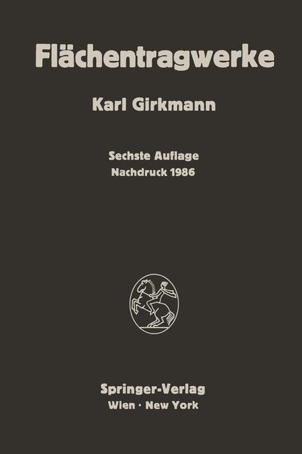 Cover: 9783709180976 | Flächentragwerke | Karl Girkmann | Taschenbuch | Paperback | Deutsch