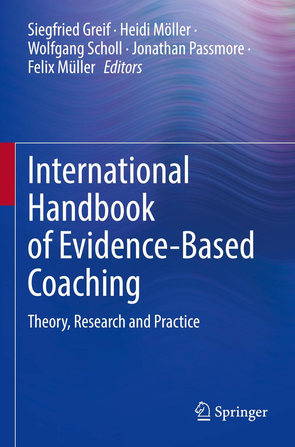 Cover: 9783030819408 | International Handbook of Evidence-Based Coaching | Greif (u. a.)