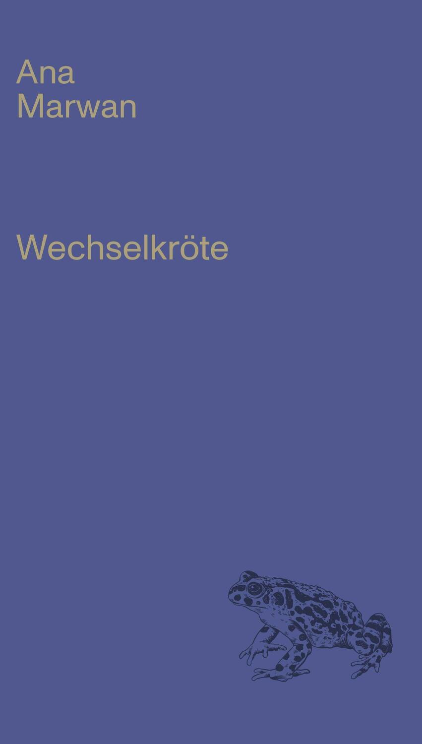 Cover: 9783701313075 | Wechselkröte | Ana Marwan | Buch | Deutsch | 2022 | EAN 9783701313075