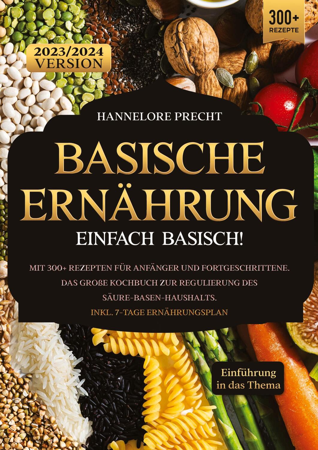 Cover: 9783384032867 | Basische Ernährung ¿ Einfach Basisch! | Hannelore Precht | Taschenbuch