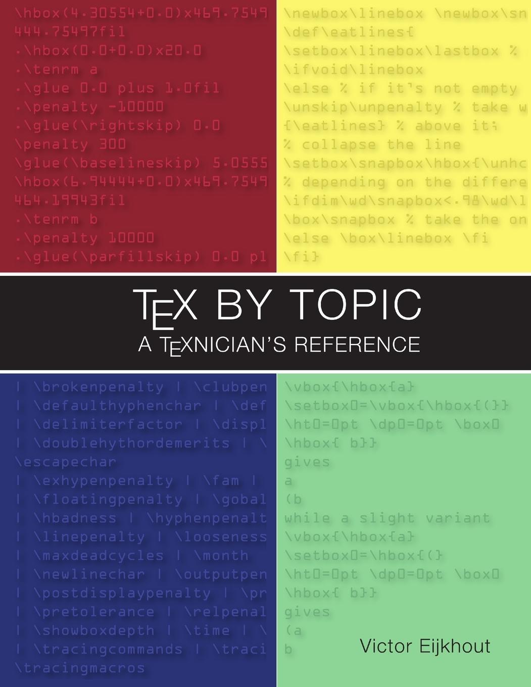 Cover: 9781365873256 | TeX by Topic | Victor Eijkhout | Taschenbuch | Paperback | Englisch