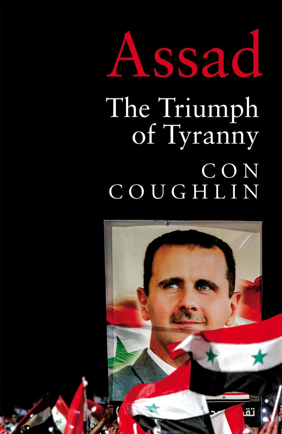 Cover: 9781529074895 | Assad | The Triumph of Tyranny | Con Coughlin | Taschenbuch | Englisch