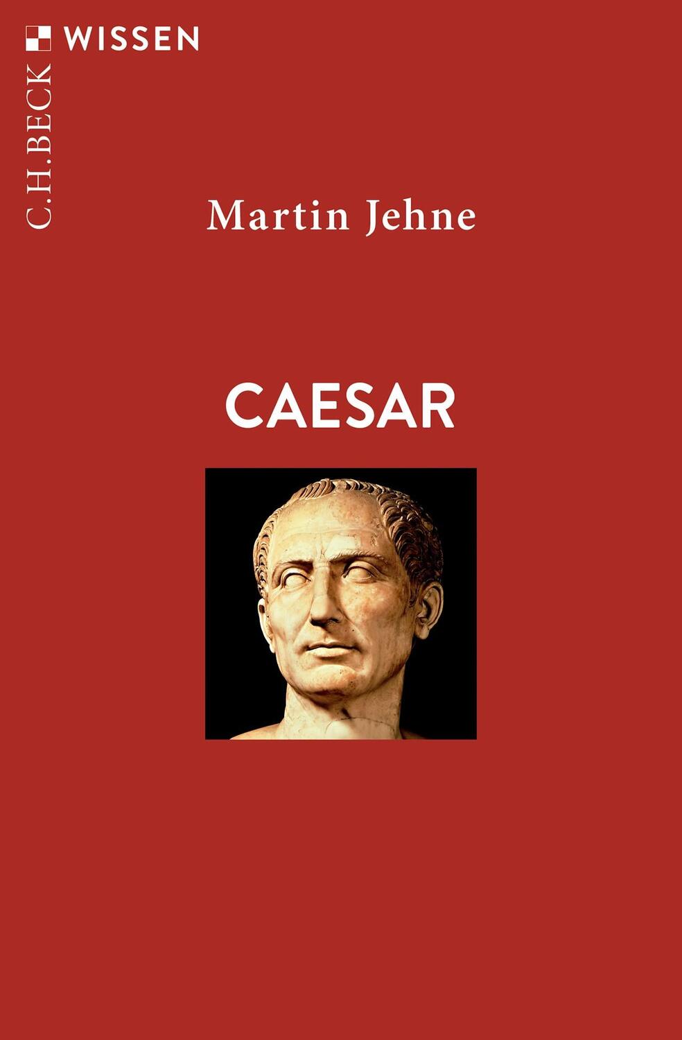 Cover: 9783406816314 | Caesar | Martin Jehne | Taschenbuch | Beck'sche Reihe | broschiert