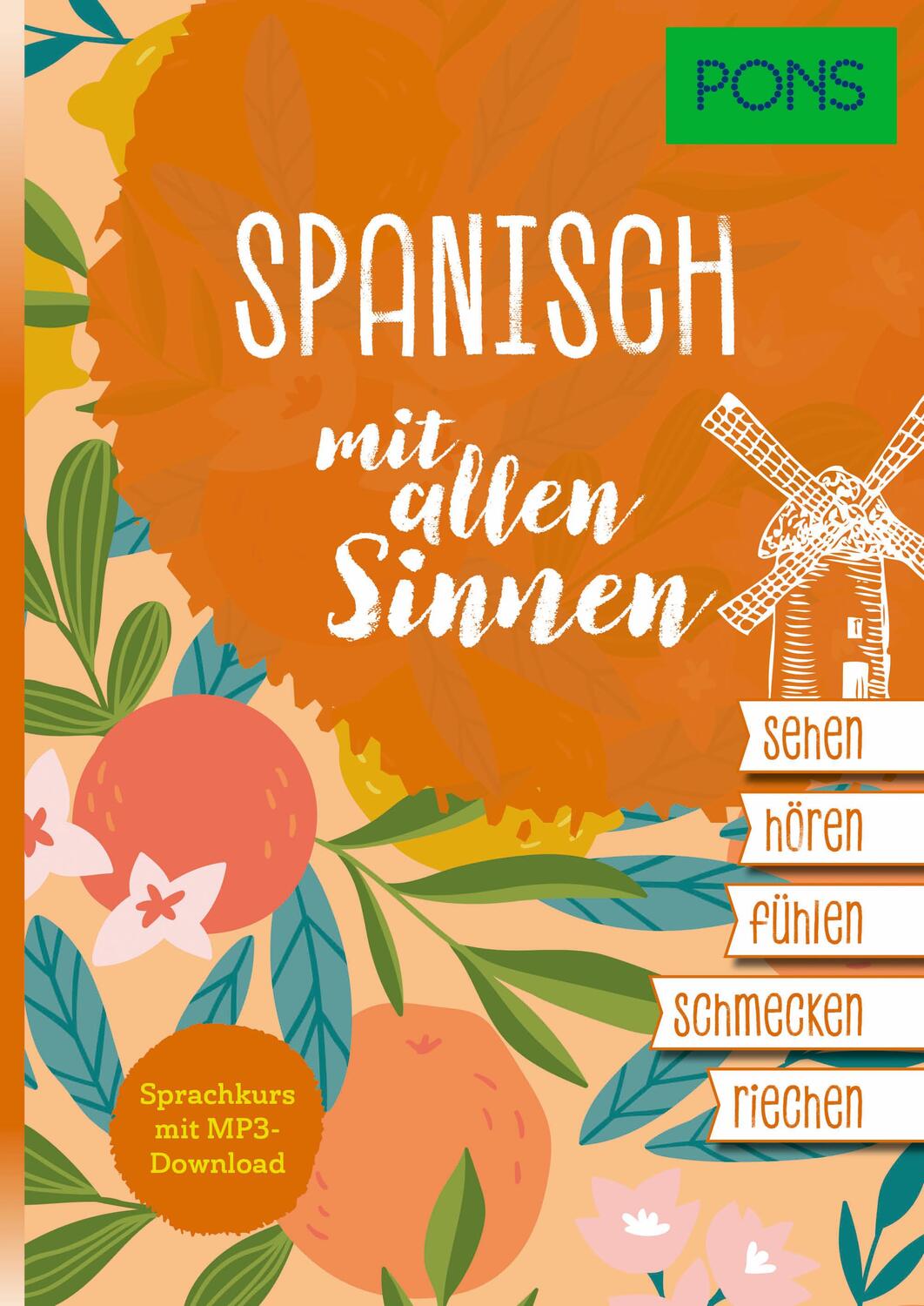 Cover: 9783125624061 | PONS Spanisch mit allen Sinnen | Sprachkurs mit MP3-Download | Buch