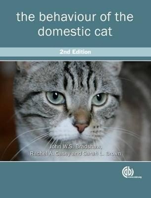 Cover: 9781845939922 | The Behaviour of the Domestic Cat | John W. S. Bradshaw (u. a.) | Buch