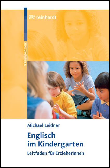 Cover: 9783497019236 | Englisch im Kindergarten | Leitfaden für ErzieherInnen | Leidner