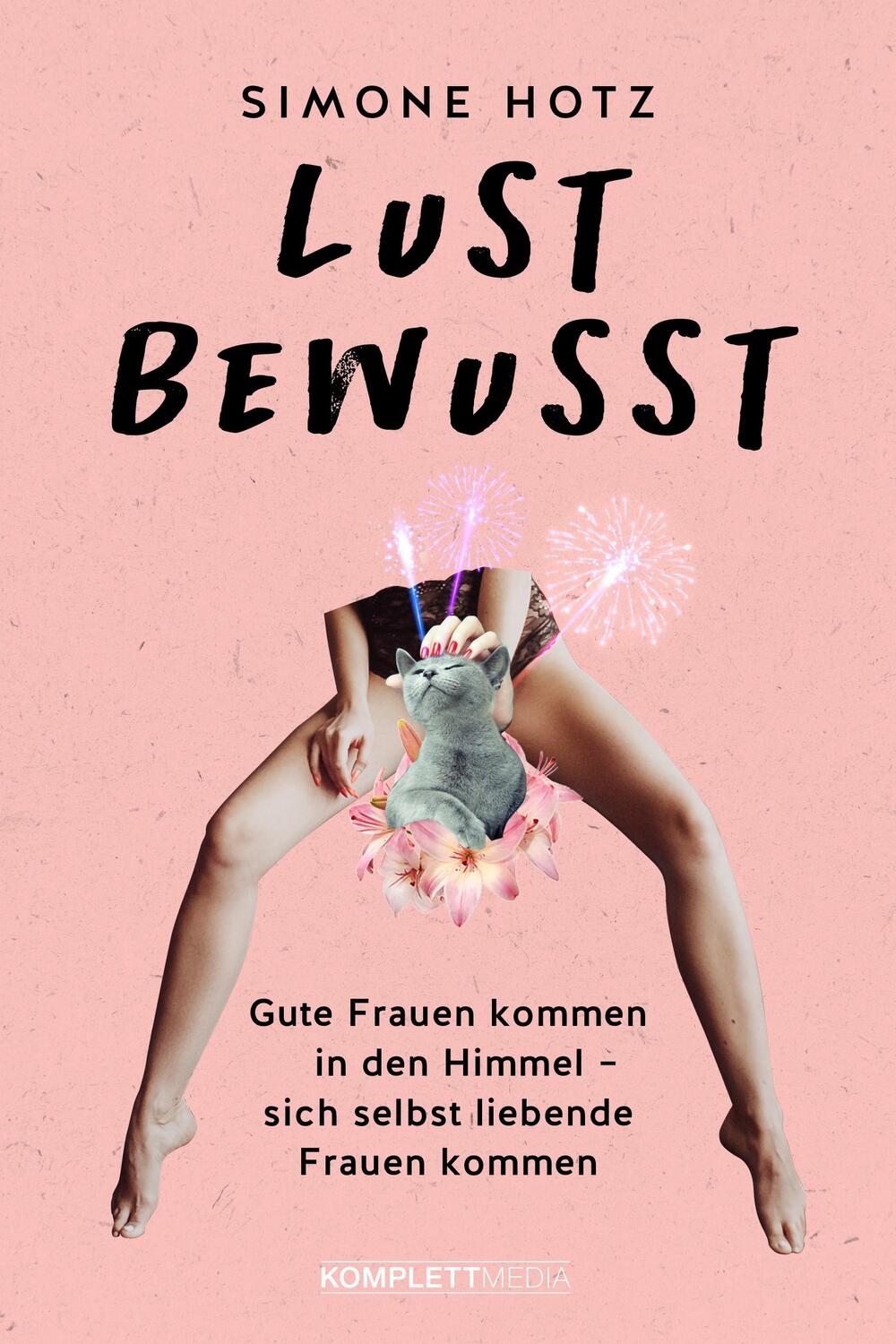 Cover: 9783831205875 | Lustbewusst | Simone Hotz | Taschenbuch | Deutsch | 2021