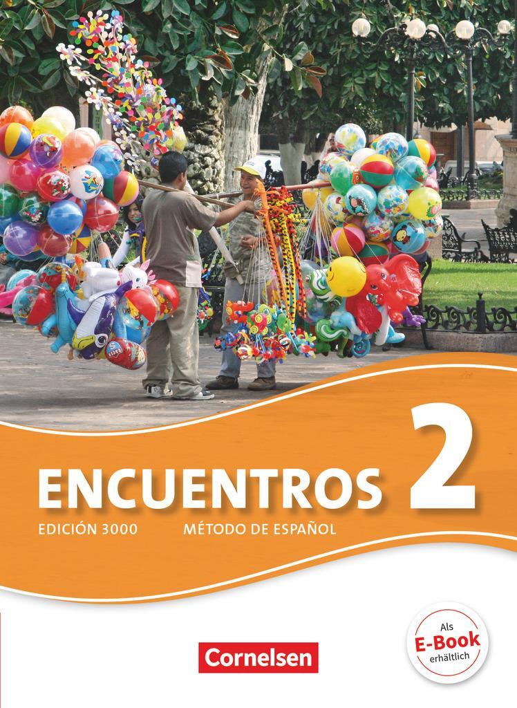 Cover: 9783065203340 | Encuentros 02. Schülerbuch | 3. Fremdsprache - Edición 3000 | Buch