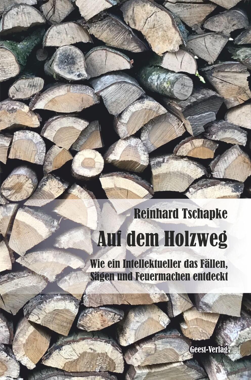 Cover: 9783866859616 | Auf dem Holzweg | Reinhard Tschapke | Taschenbuch | 164 S. | Deutsch