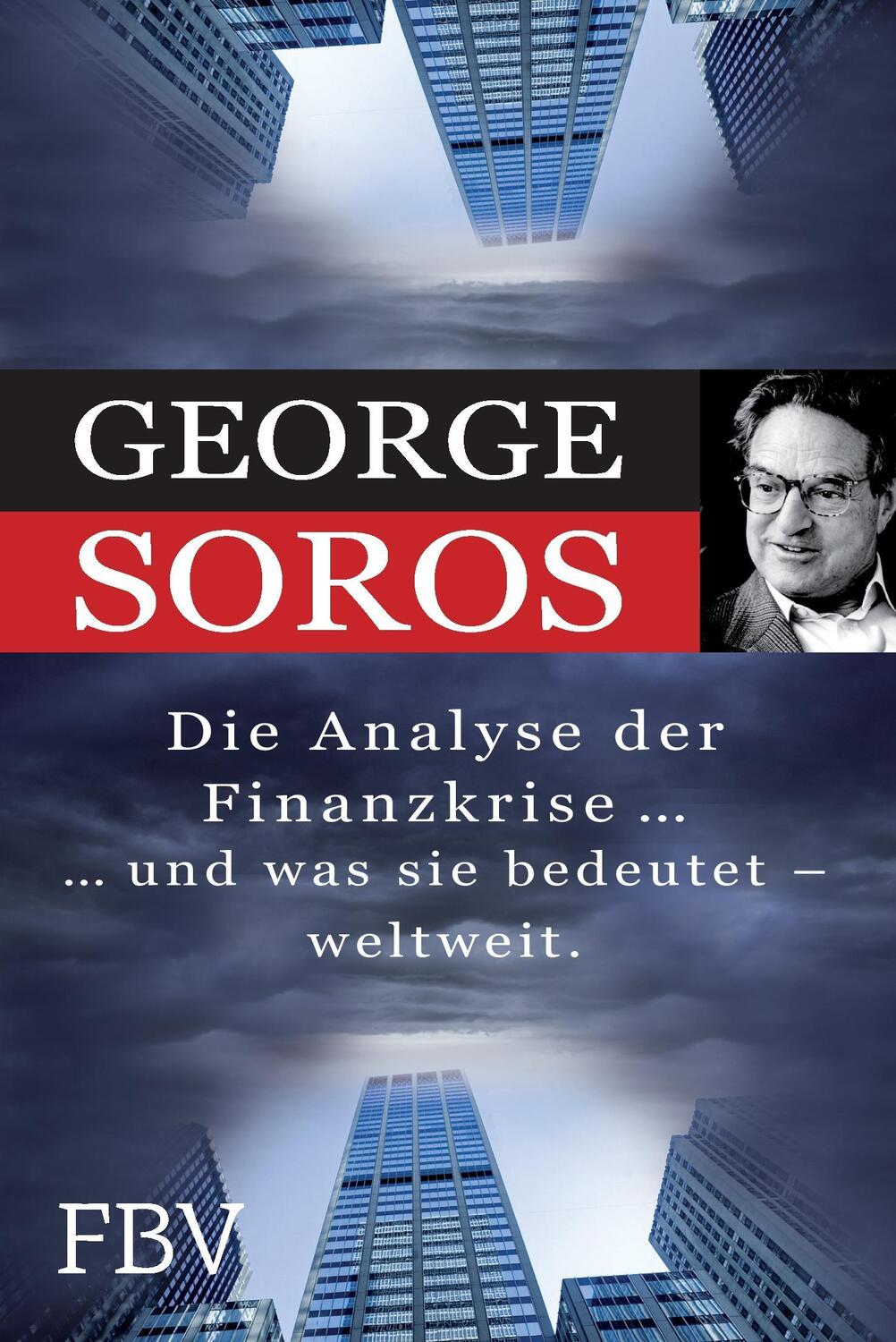 Cover: 9783898798525 | Die Analyse der Finanzkrise ...und was sie bedeutet - weltweit. | Buch