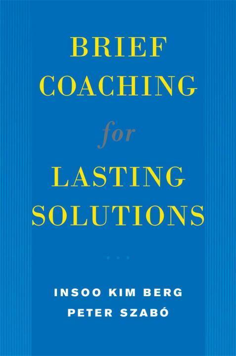 Cover: 9780393704723 | Brief Coaching for Lasting Solutions | Insoo Kim Berg (u. a.) | Buch
