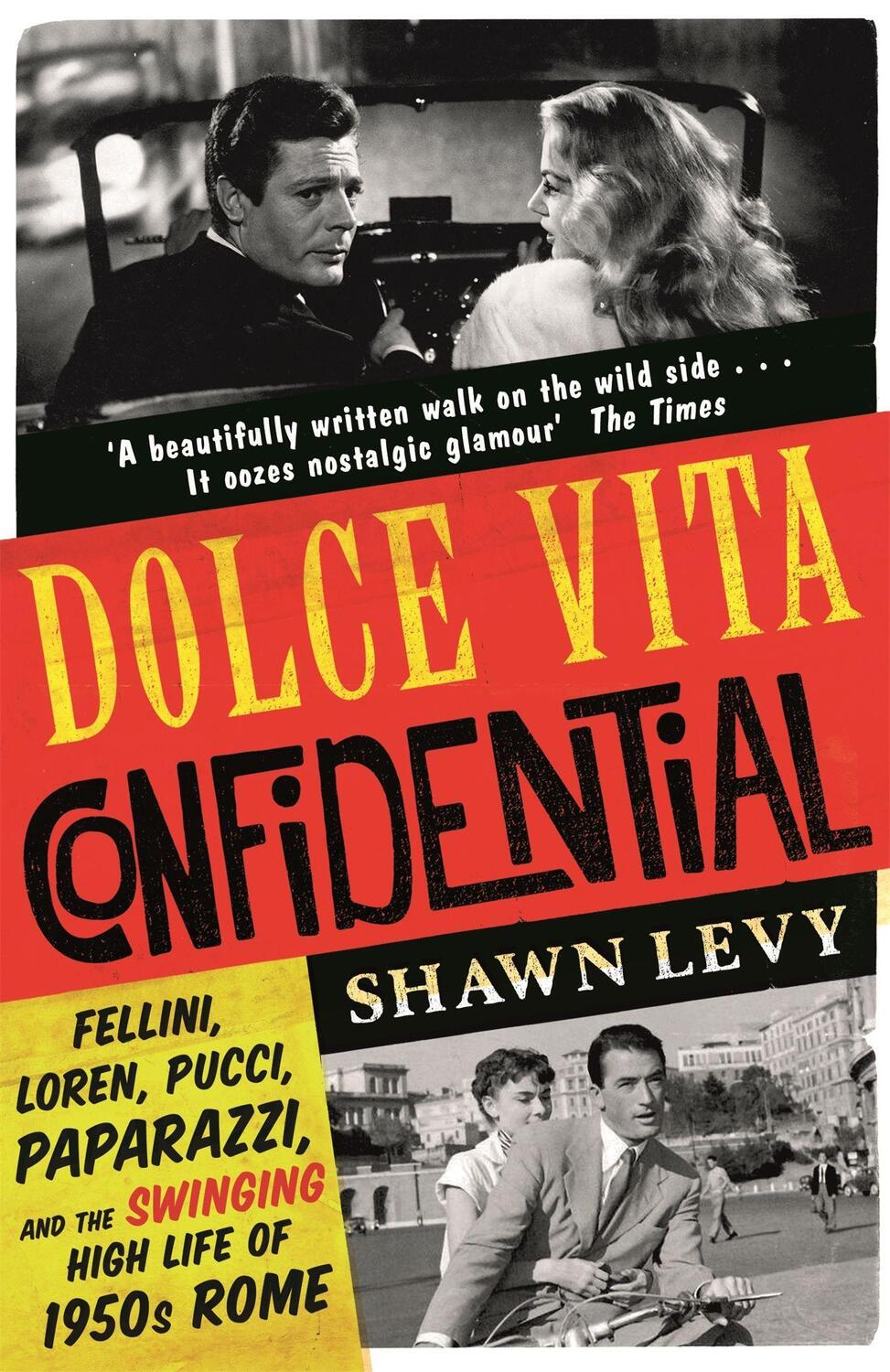 Cover: 9781474606165 | Dolce Vita Confidential | Shawn Levy | Taschenbuch | Englisch | 2018