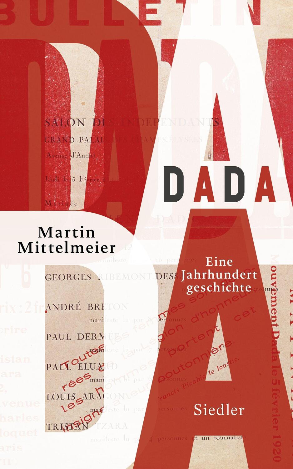 Cover: 9783827500700 | DADA | Eine Jahrhundertgeschichte | Martin Mittelmeier | Buch | 2016