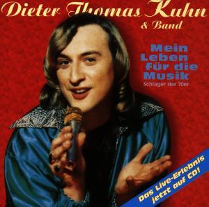 Cover: 706301081020 | Mein Leben für die Musik - Live | Dieter Thomas Kuhn | Audio-CD | CD