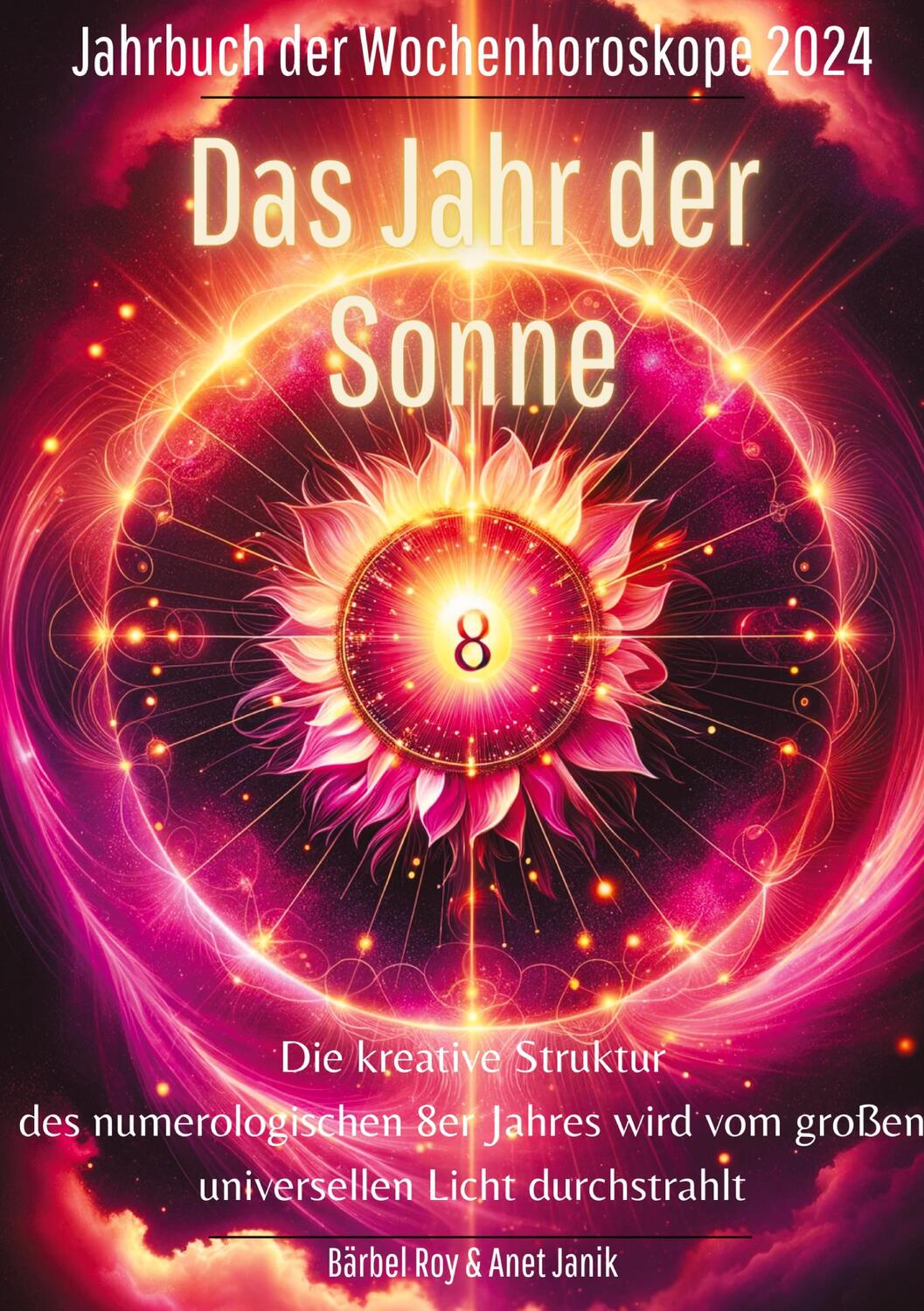 Cover: 9783384082077 | 2024 - Das Jahr der Sonne | Bärbel Roy | Buch | 276 S. | Deutsch