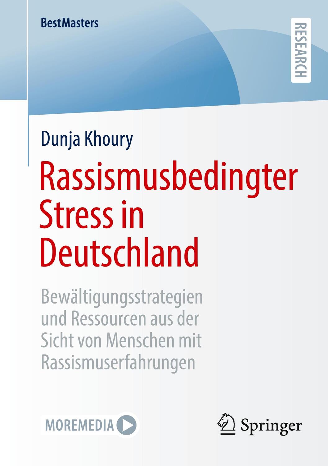 Cover: 9783658399061 | Rassismusbedingter Stress in Deutschland | Dunja Khoury | Taschenbuch
