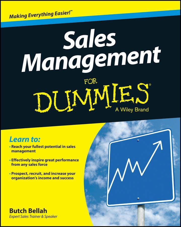 Cover: 9781119094227 | Sales Management for Dummies | Butch Bellah | Taschenbuch | 368 S.