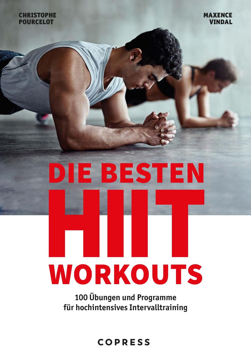 Cover: 9783767912977 | Die besten HIIT Workouts. 100 Übungen und Programme für...