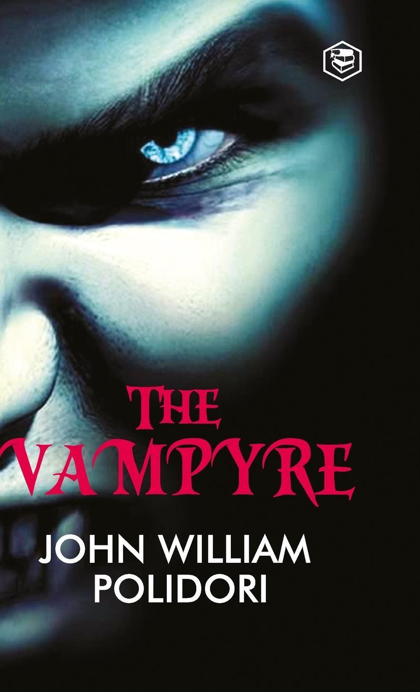 Cover: 9789395741583 | The Vampyre | John William Polidori | Buch | Englisch | 2022