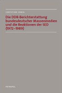 Cover: 9783940938510 | Die DDR-Berichterstattung bundesdeutscher Massenmedien und die...