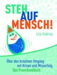 Cover: 9783839193396 | Steh auf Mensch! | Lilo Endriss | Taschenbuch | 288 S. | Deutsch