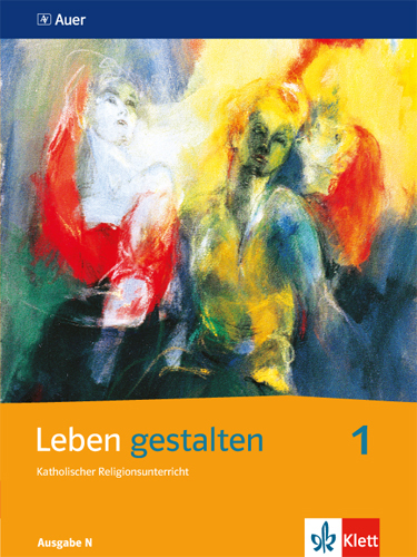 Cover: 9783120063803 | Leben gestalten 1. Ausgabe N | Schulbuch Klasse 5/6 | Taschenbuch