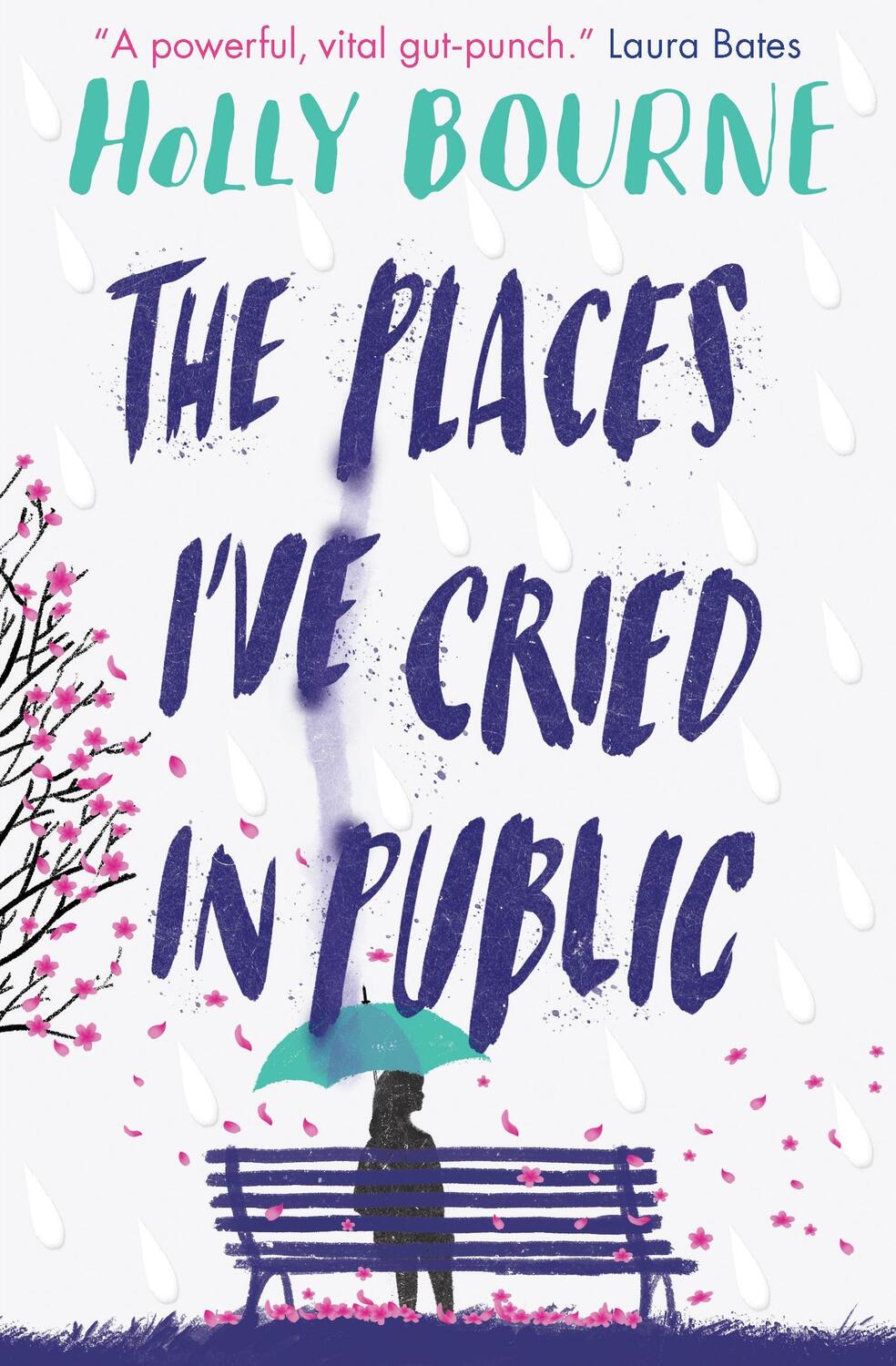 Cover: 9781474949521 | The Places I've Cried in Public | Holly Bourne | Taschenbuch | 368 S.