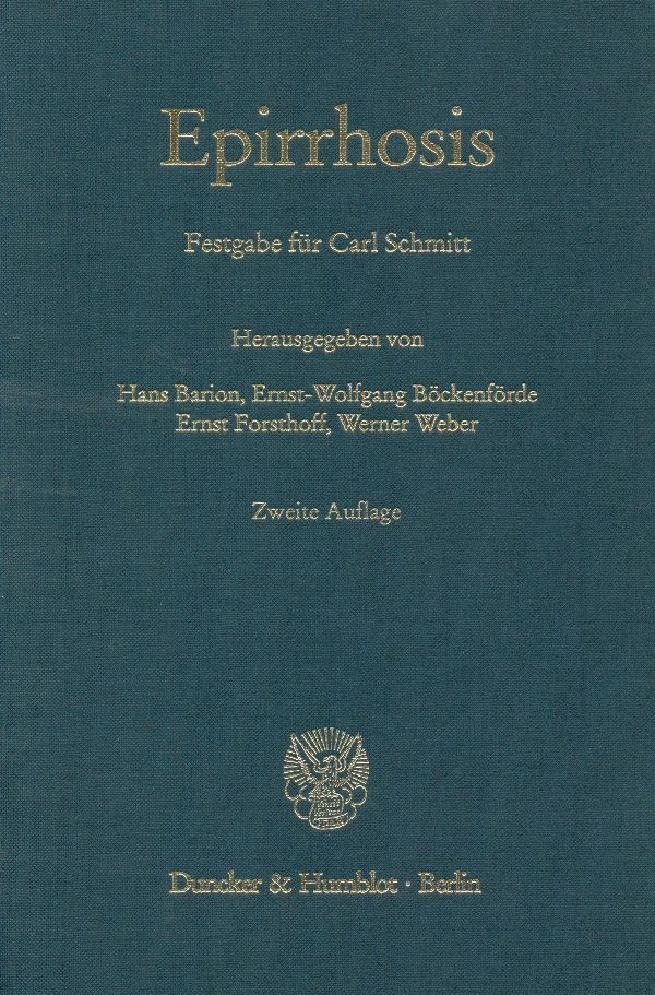 Cover: 9783428108473 | Epirrhosis | Festgabe für Carl Schmitt | Hans Barion (u. a.) | Buch