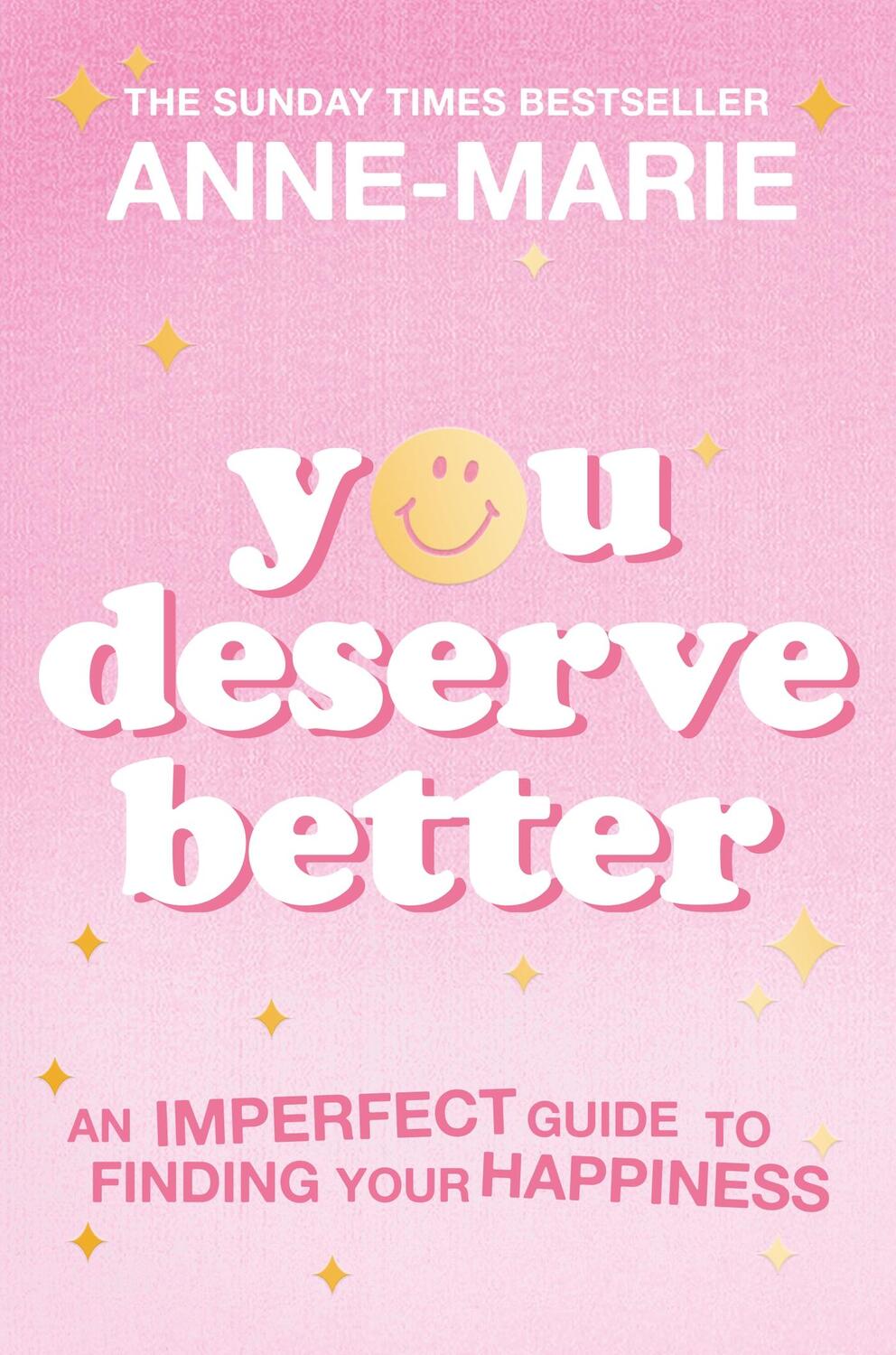 Cover: 9781398707429 | You Deserve Better | Anne-Marie | Taschenbuch | Englisch | 2023