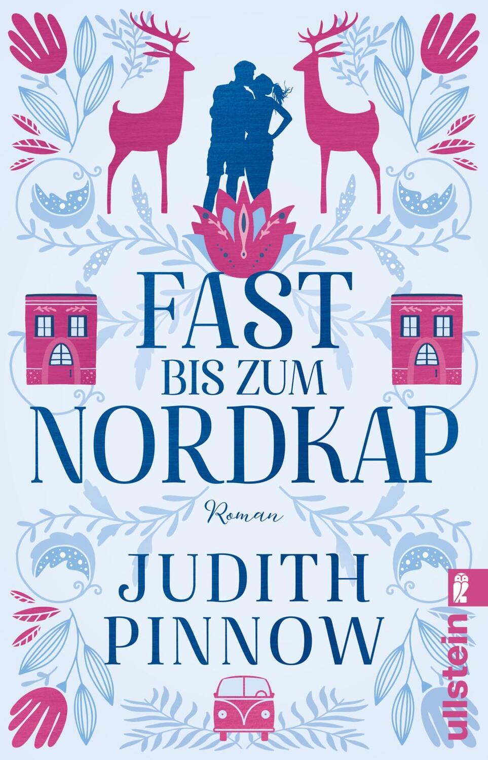 Cover: 9783548066370 | Fast bis zum Nordkap | Roman Der schwedischste Liebesroman des Jahres