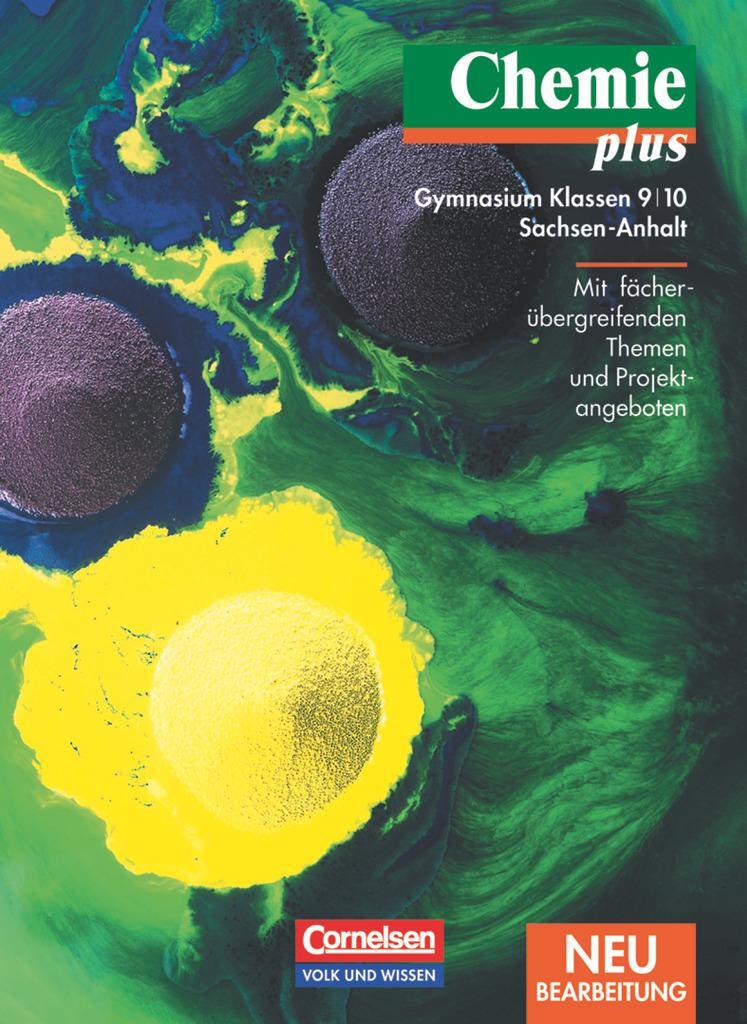 Cover: 9783060309634 | Chemie plus 9/10. Lehrbuch. Gymnasium. Sachsen-Anhalt. Neubearbeitung