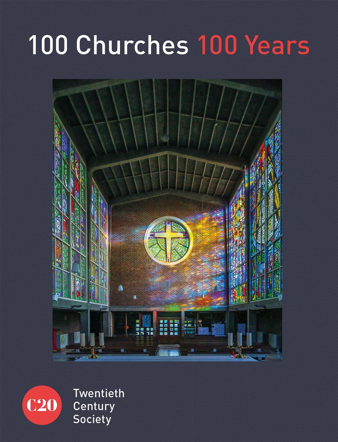 Cover: 9781849945141 | 100 Churches 100 Years | Twentieth Century Society | Buch | Gebunden
