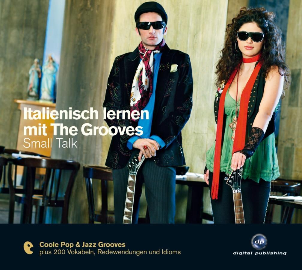 Cover: 9783198924112 | Italienisch lernen mit The Grooves | Small Talk | Audio-CD | 65 Min.