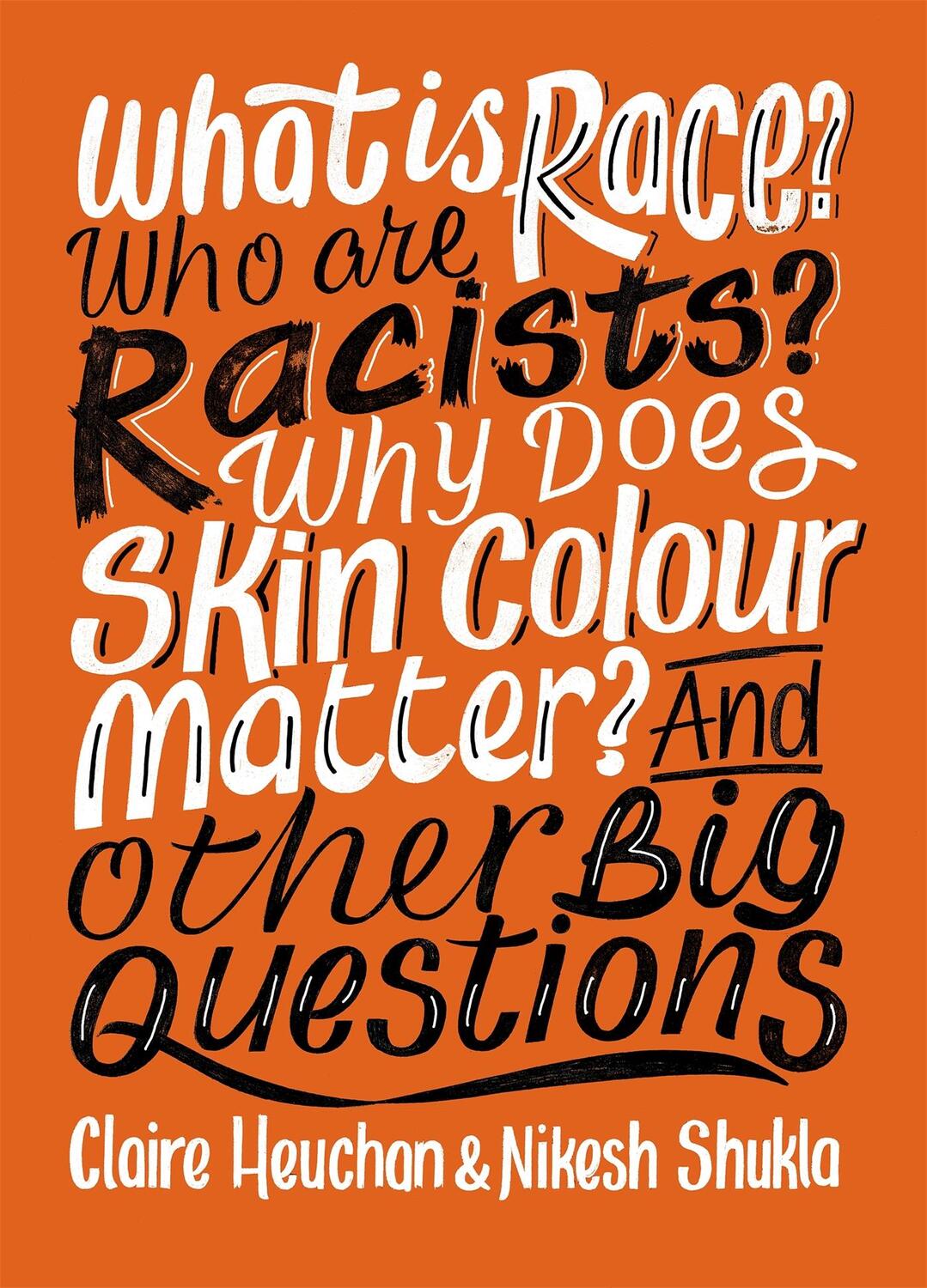 Cover: 9781526303998 | What is Race? Who are Racists? Why Does Skin Colour Matter? And...