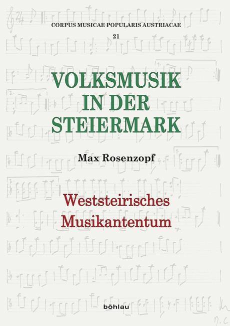 Cover: 9783205796497 | Weststeirisches Musikantentum | Corpus Musicae Popularis Austriacae 21