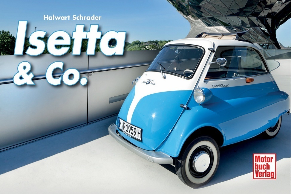 Cover: 9783613034679 | Isetta & Co. | Halwart Schrader | Taschenbuch | 2012