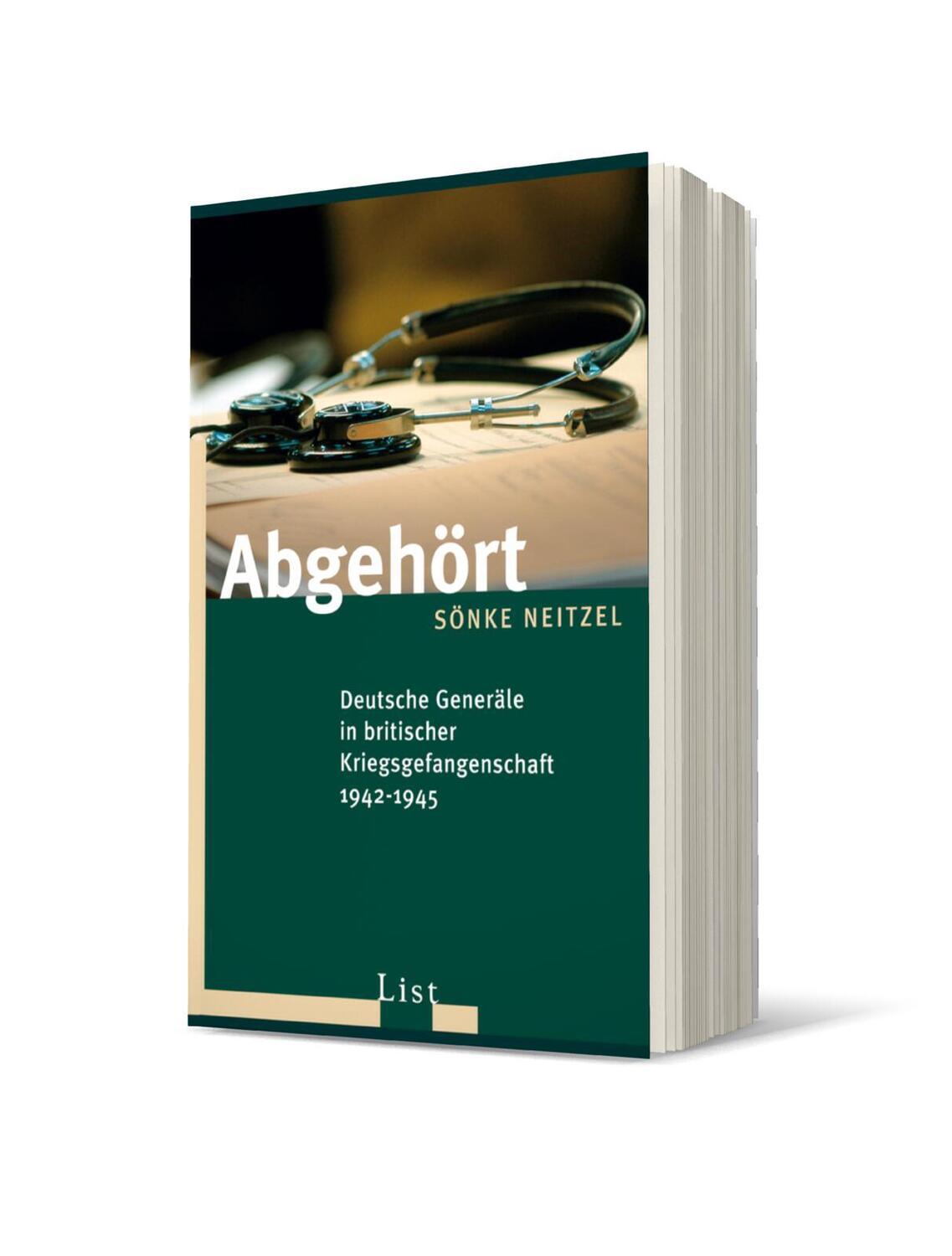 Bild: 9783548607603 | Abgehört | Sönke Neitzel | Taschenbuch | List bei Ullstein | Deutsch